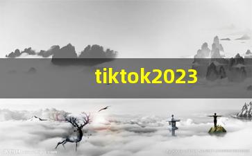 tiktok2023